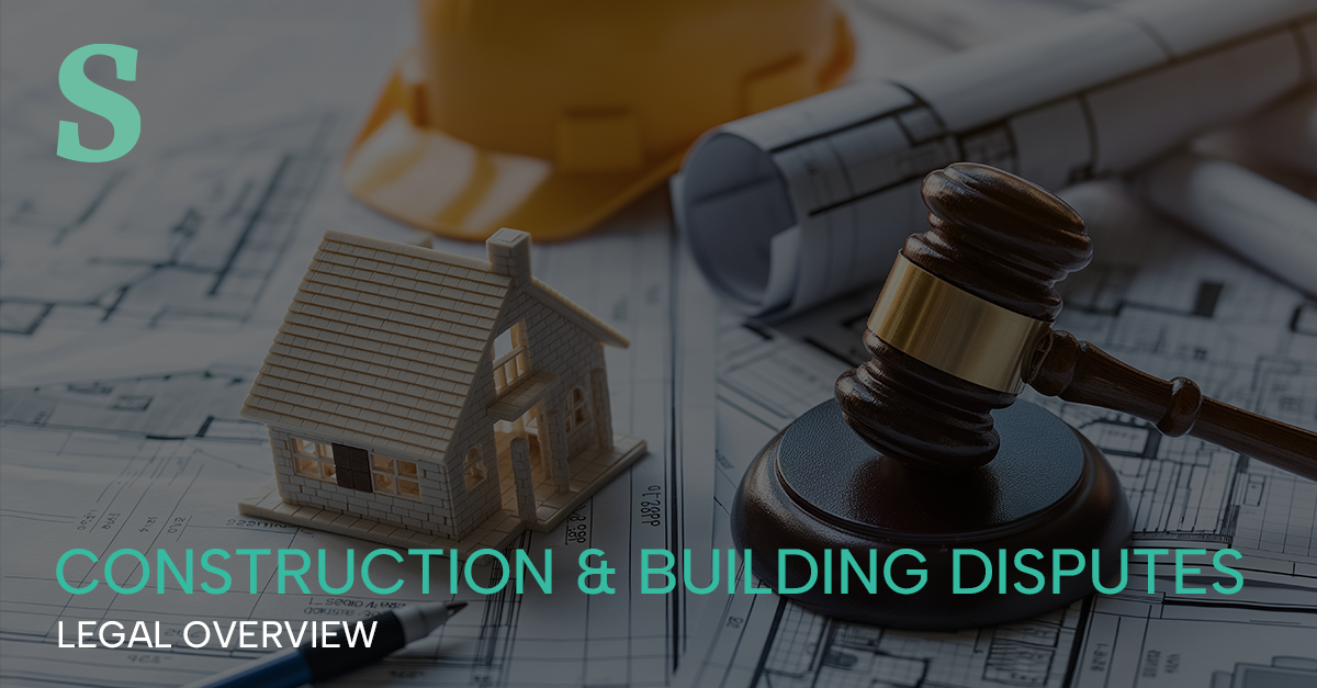 Legal Overview of Construction and Building Work Disputes